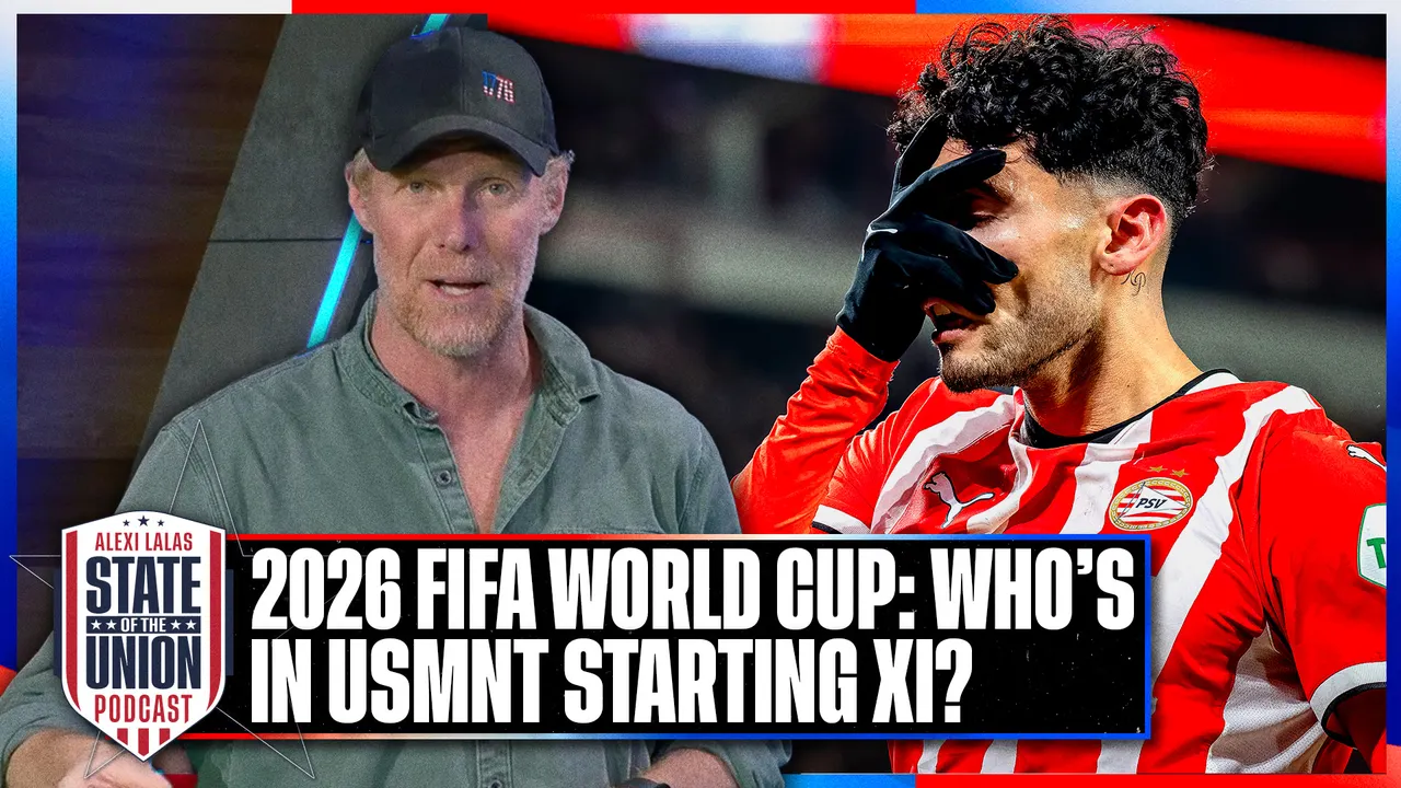 Cupa Mondială FIFA 2026 Cine va fi în XI-ul de start al USMNT?