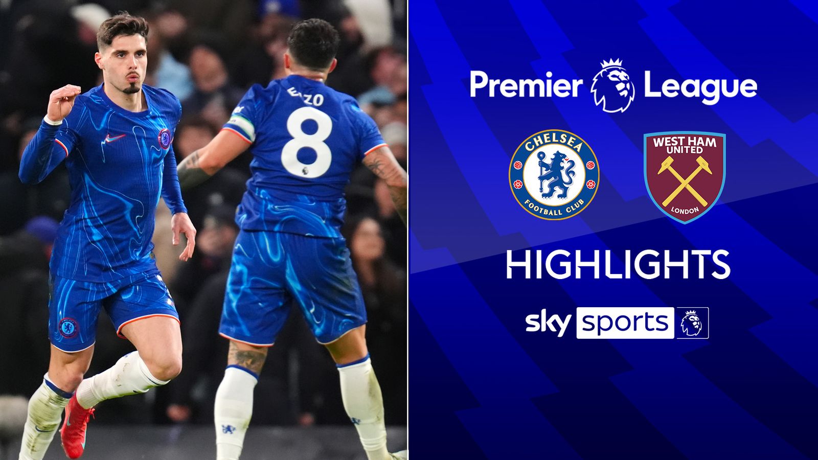 Chelsea 2-1 West Ham | Momente de vârf din Premier League